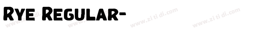 Rye Regular字体转换